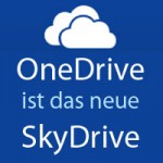 Microsoft SkyDrive heißt jetzt OneDrive mit neuen Funktionen